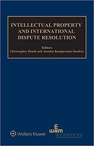 Intellectual Property and International Dispute Resolution - Epub + Converted pdf